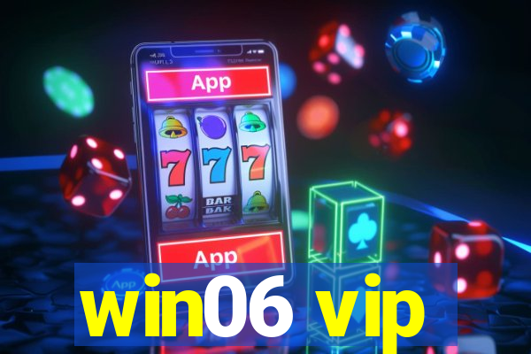 win06 vip